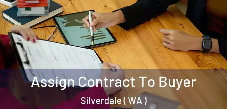  Assign Contract To Buyer Silverdale ( WA )