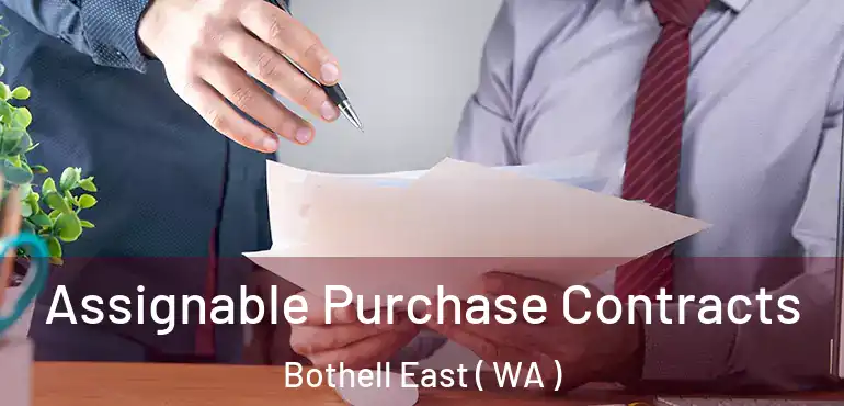  Assignable Purchase Contracts Bothell East ( WA )