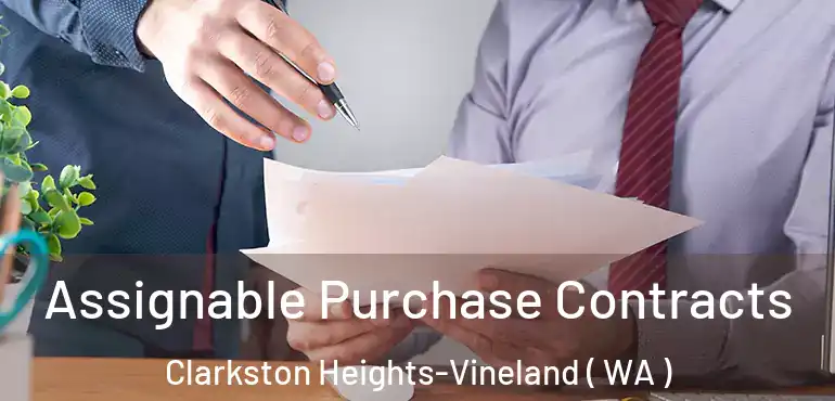  Assignable Purchase Contracts Clarkston Heights-Vineland ( WA )
