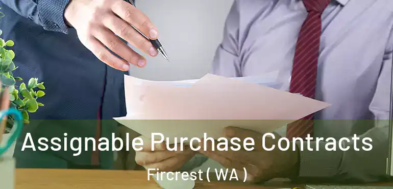  Assignable Purchase Contracts Fircrest ( WA )