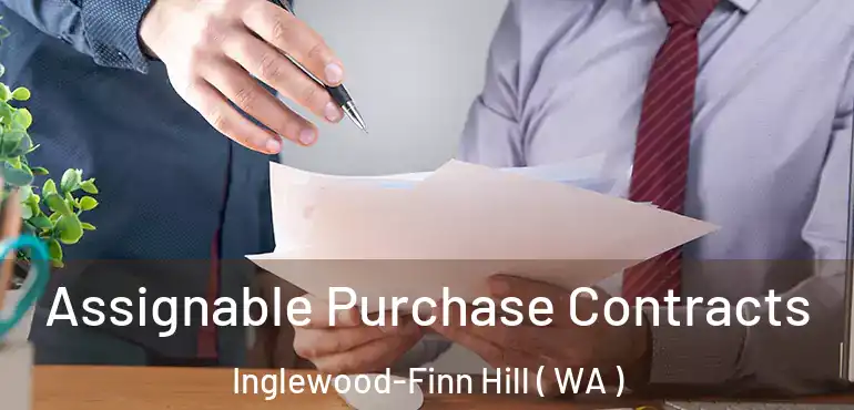  Assignable Purchase Contracts Inglewood-Finn Hill ( WA )