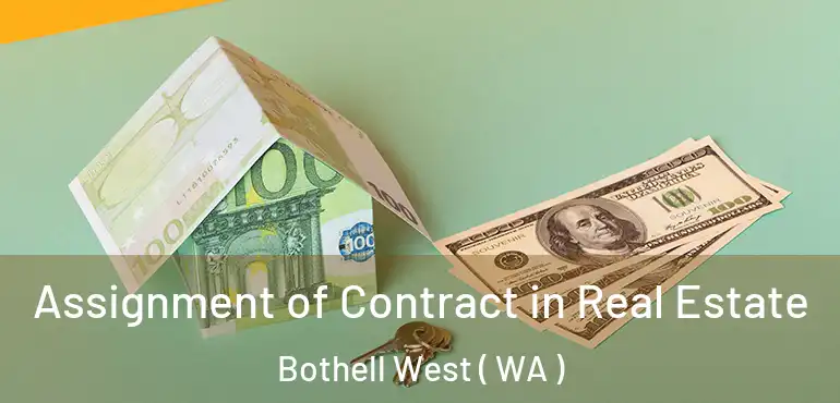  Assignment of Contract in Real Estate Bothell West ( WA )