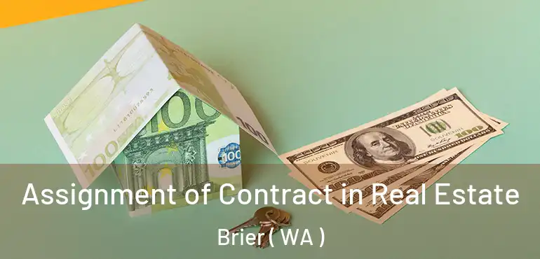  Assignment of Contract in Real Estate Brier ( WA )