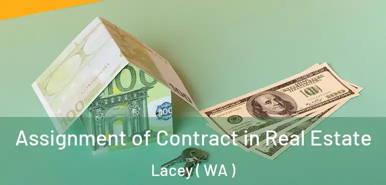  Assignment of Contract in Real Estate Lacey ( WA )