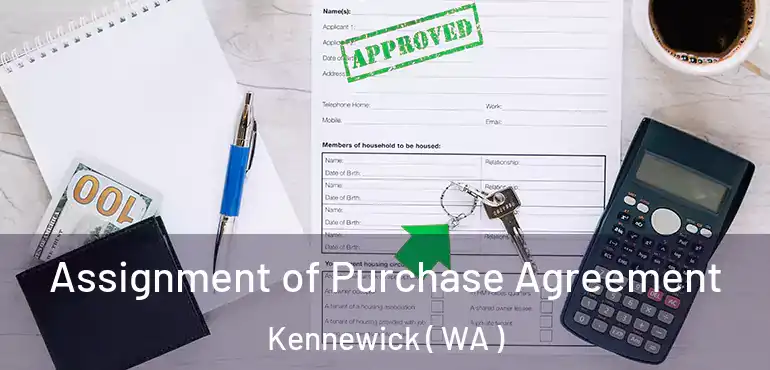  Assignment of Purchase Agreement Kennewick ( WA )