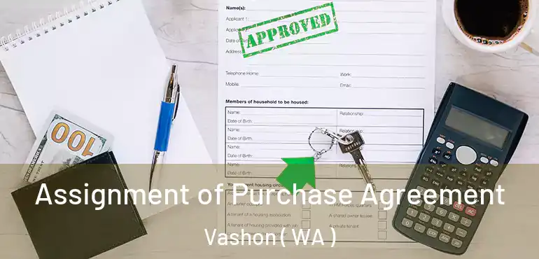 Assignment of Purchase Agreement Vashon ( WA )
