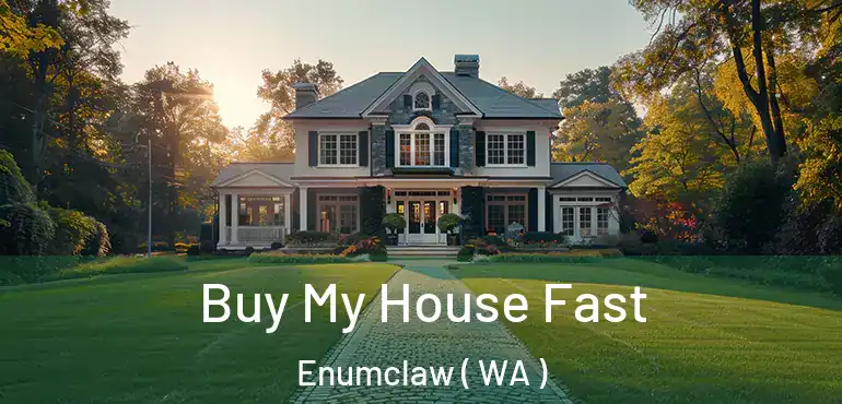  Buy My House Fast Enumclaw ( WA )