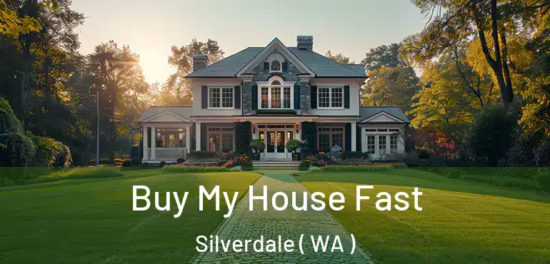  Buy My House Fast Silverdale ( WA )