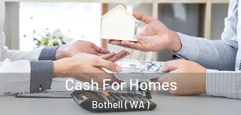  Cash For Homes Bothell ( WA )