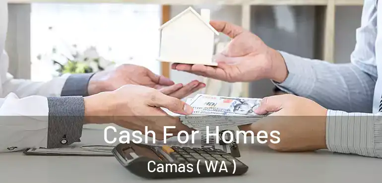  Cash For Homes Camas ( WA )