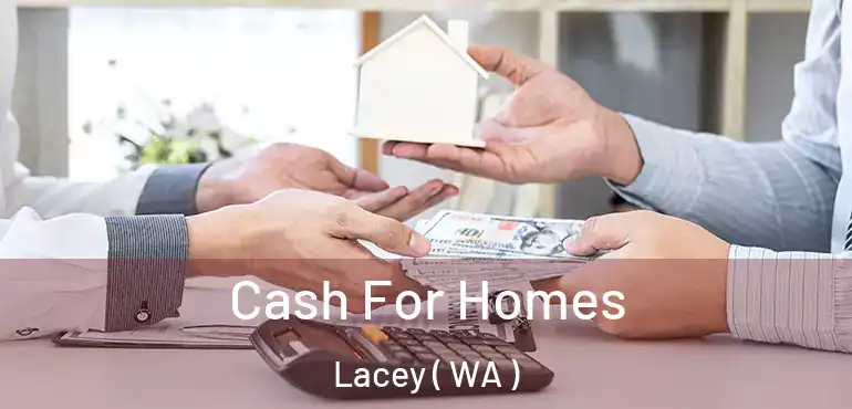  Cash For Homes Lacey ( WA )