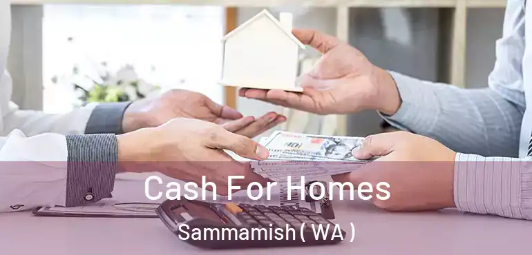  Cash For Homes Sammamish ( WA )