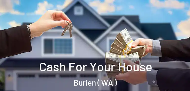  Cash For Your House Burien ( WA )