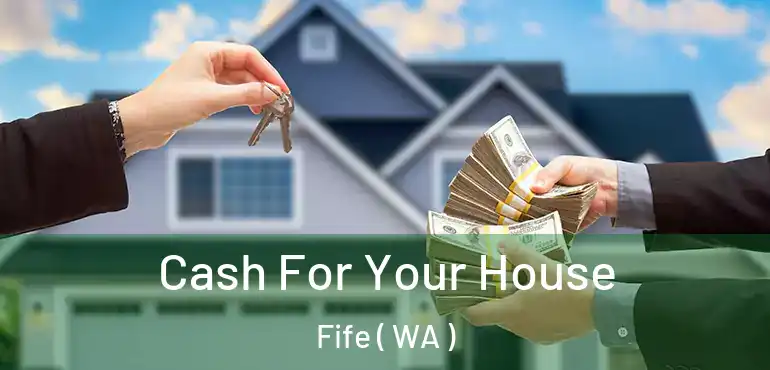  Cash For Your House Fife ( WA )