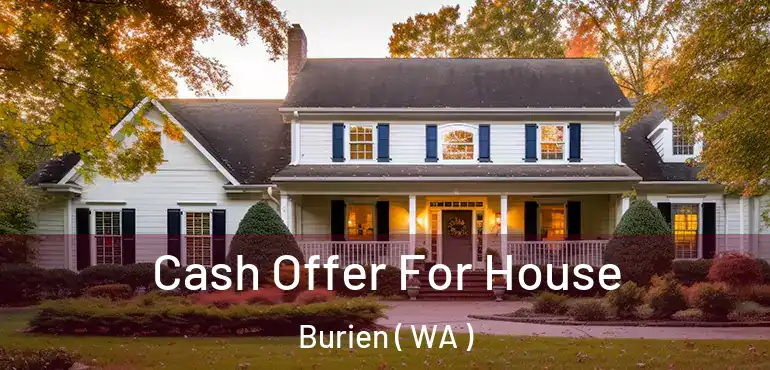  Cash Offer For House Burien ( WA )