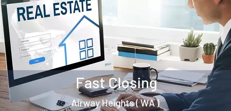  Fast Closing Airway Heights ( WA )