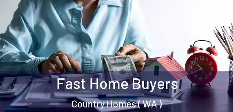  Fast Home Buyers Country Homes ( WA )