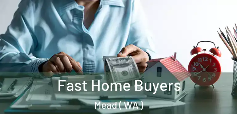  Fast Home Buyers Mead ( WA )