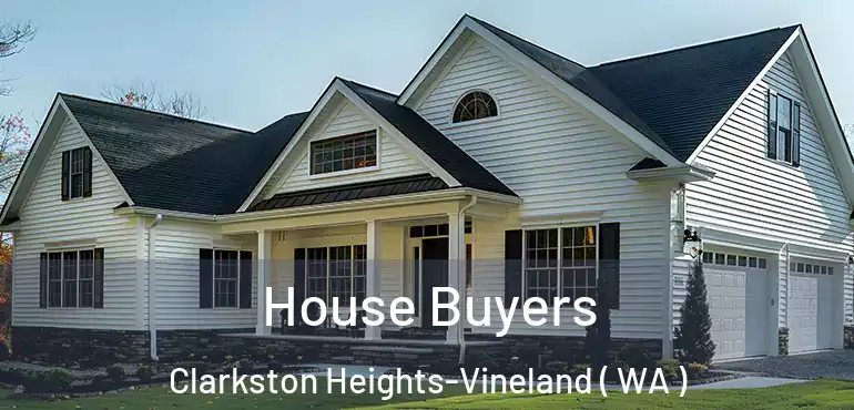  House Buyers Clarkston Heights-Vineland ( WA )