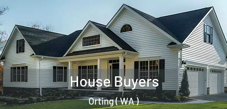  House Buyers Orting ( WA )