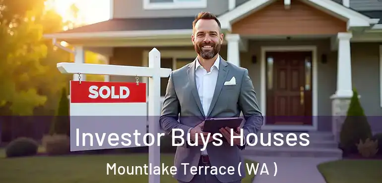  Investor Buys Houses Mountlake Terrace ( WA )
