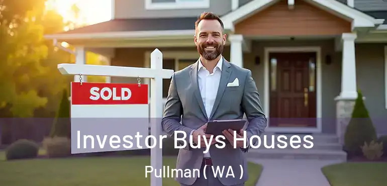  Investor Buys Houses Pullman ( WA )