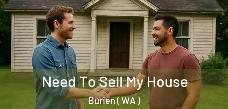  Need To Sell My House Burien ( WA )