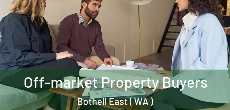  Off-market Property Buyers Bothell East ( WA )