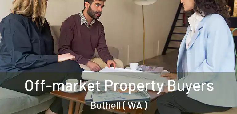  Off-market Property Buyers Bothell ( WA )