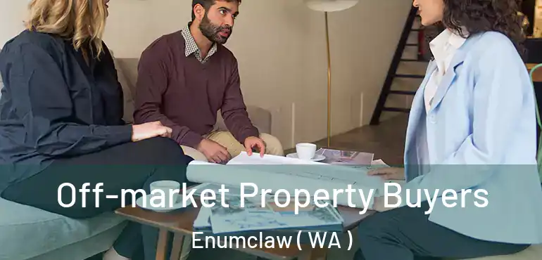  Off-market Property Buyers Enumclaw ( WA )