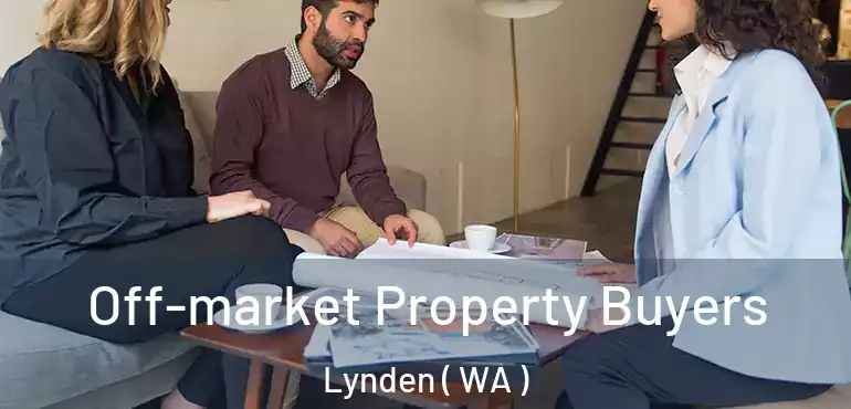  Off-market Property Buyers Lynden ( WA )