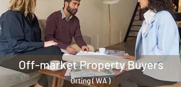  Off-market Property Buyers Orting ( WA )