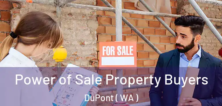  Power of Sale Property Buyers DuPont ( WA )