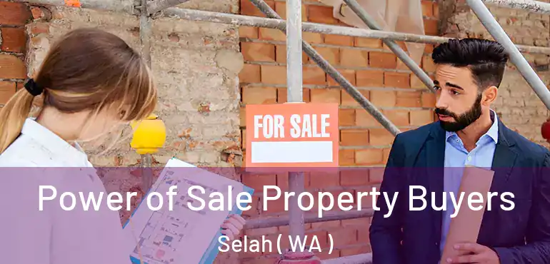  Power of Sale Property Buyers Selah ( WA )
