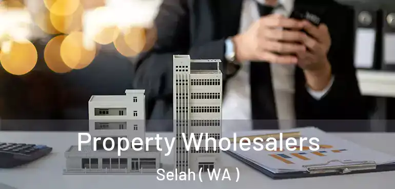  Property Wholesalers Selah ( WA )