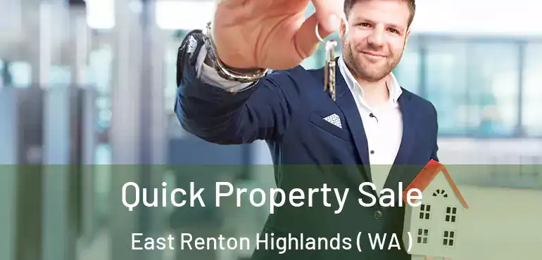  Quick Property Sale East Renton Highlands ( WA )