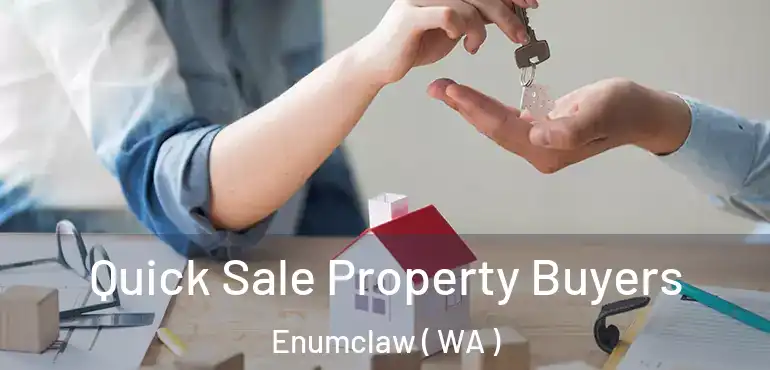  Quick Sale Property Buyers Enumclaw ( WA )