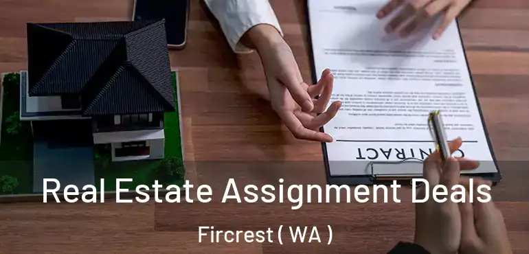  Real Estate Assignment Deals Fircrest ( WA )
