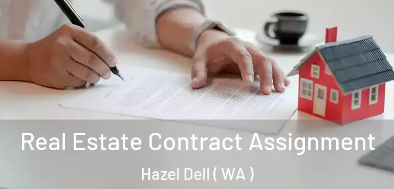  Real Estate Contract Assignment Hazel Dell ( WA )