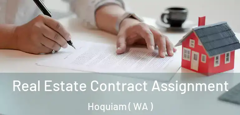  Real Estate Contract Assignment Hoquiam ( WA )