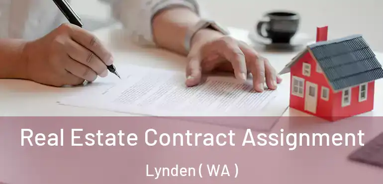  Real Estate Contract Assignment Lynden ( WA )