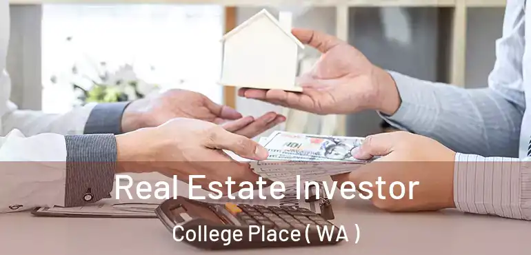  Real Estate Investor College Place ( WA )