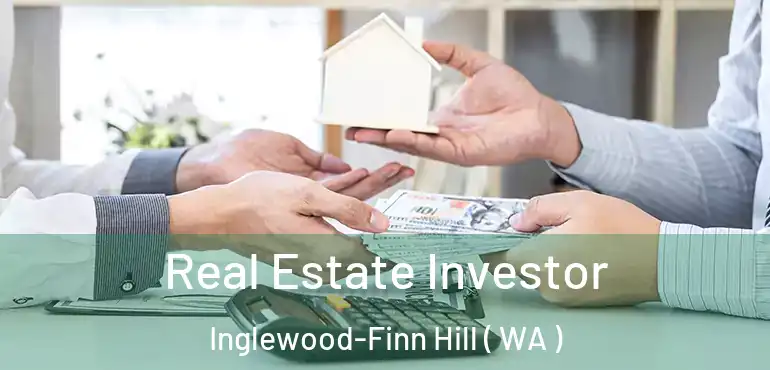  Real Estate Investor Inglewood-Finn Hill ( WA )