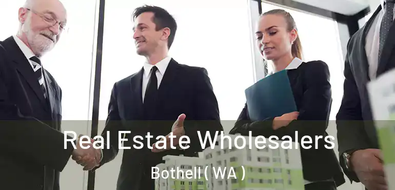  Real Estate Wholesalers Bothell ( WA )