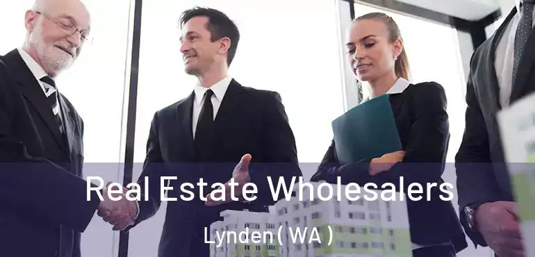  Real Estate Wholesalers Lynden ( WA )