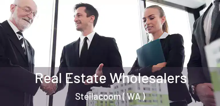  Real Estate Wholesalers Steilacoom ( WA )