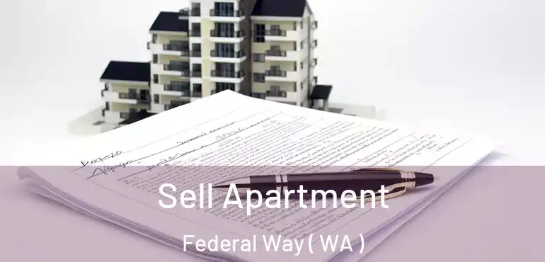  Sell Apartment Federal Way ( WA )