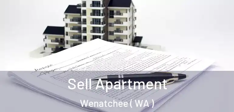  Sell Apartment Wenatchee ( WA )