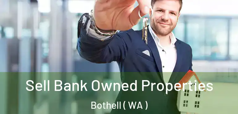  Sell Bank Owned Properties Bothell ( WA )
