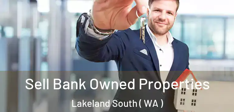  Sell Bank Owned Properties Lakeland South ( WA )